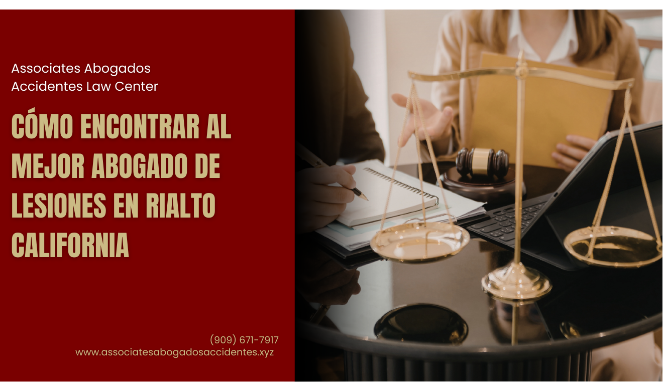 contratar abogado de lesiones Rialto
